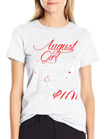August Girl Classy Sassy Over 911 T-Shirt
