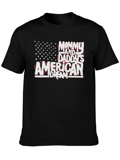 American Dream T-Shirt - Mommy and Daddys Pride