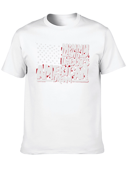 American Dream T-Shirt - Mommy and Daddys Pride