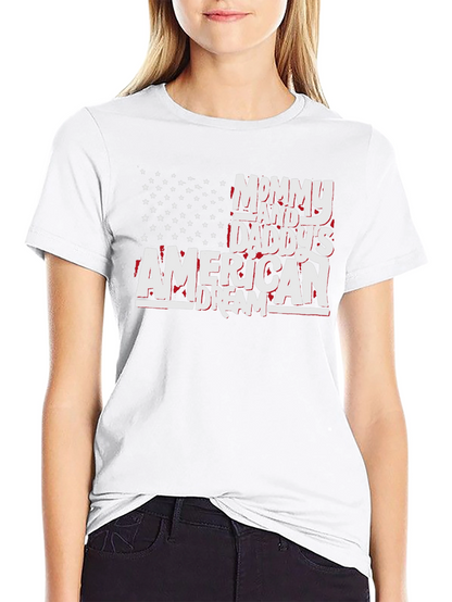 American Dream T-Shirt - Mommy and Daddys Pride