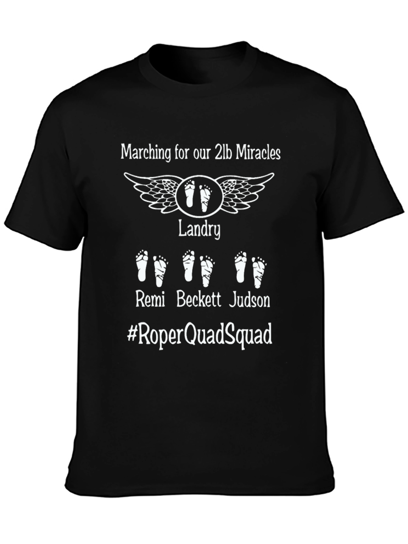 Quadruplet Baby T-Shirt: Marching for 2lb Miracles