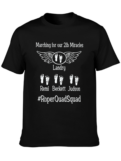 Quadruplet Baby T-Shirt: Marching for 2lb Miracles