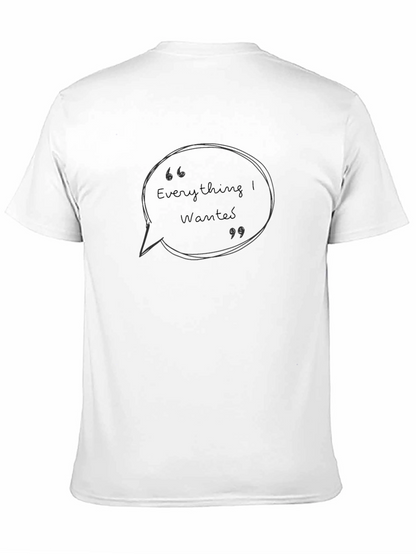 Everything I Wanted T-Shirt - Stylish Graphic Tee
