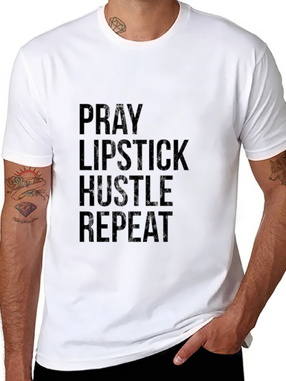 Pray Lipstick Hustle Repeat Black T-Shirt
