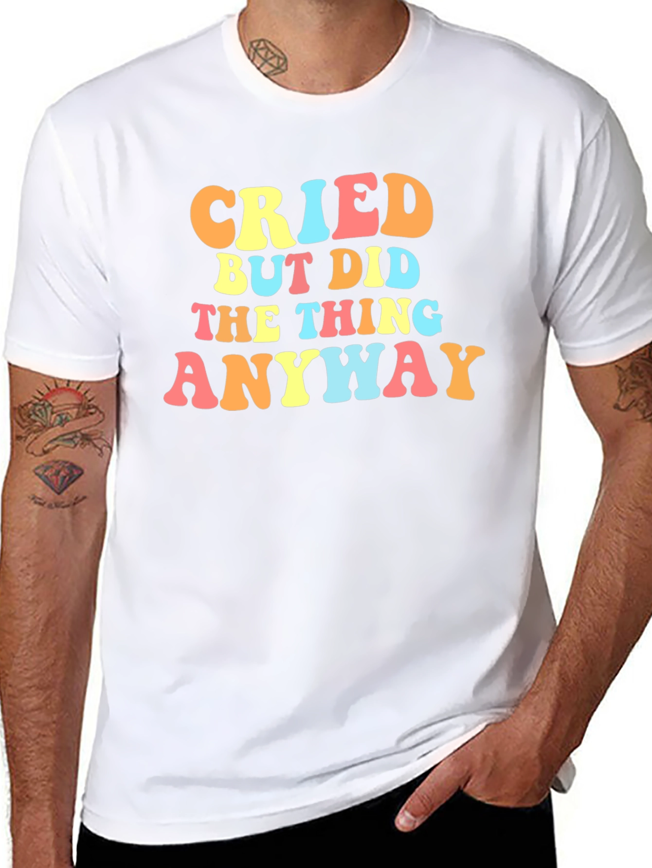 Cried But Did The Thing Anyway Graphic Tee