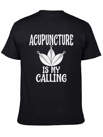 Acupuncture Is My Calling Black T-Shirt