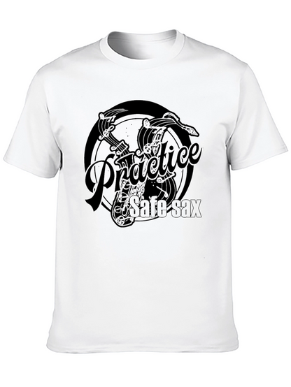Practice Safe Sax T-Shirt - Music Lover Tee