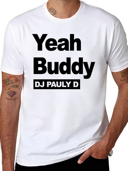 Yeah Buddy DJ Pauly D Black T-Shirt