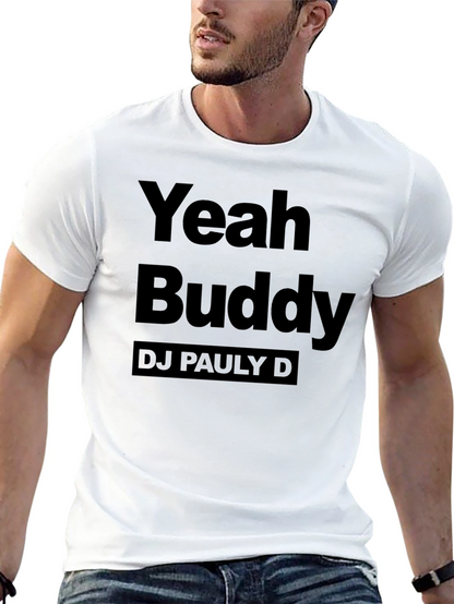 Yeah Buddy DJ Pauly D Black T-Shirt