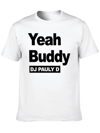 Yeah Buddy DJ Pauly D Black T-Shirt