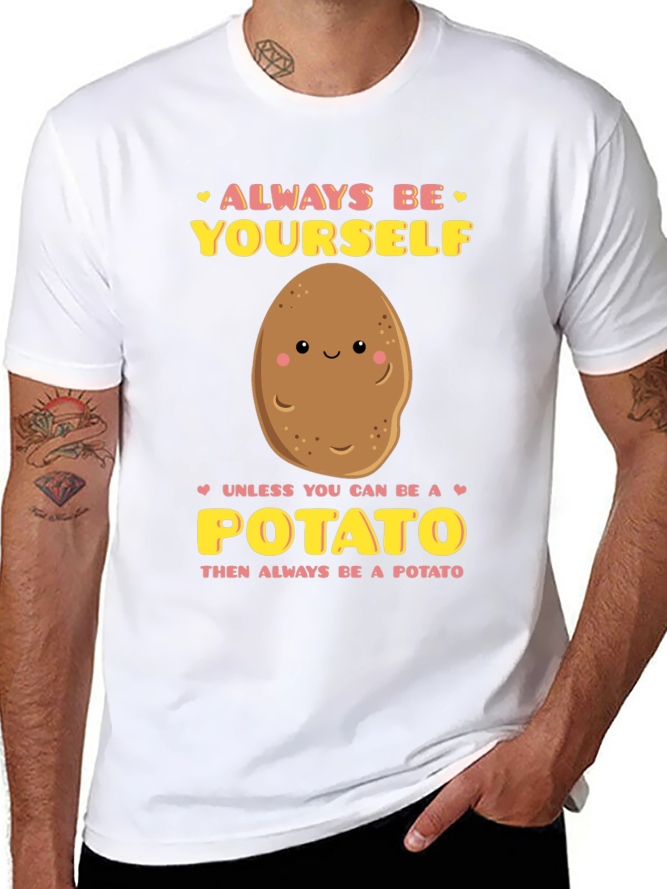 Always Be Yourself Unless Potato Graphic T-Shirt