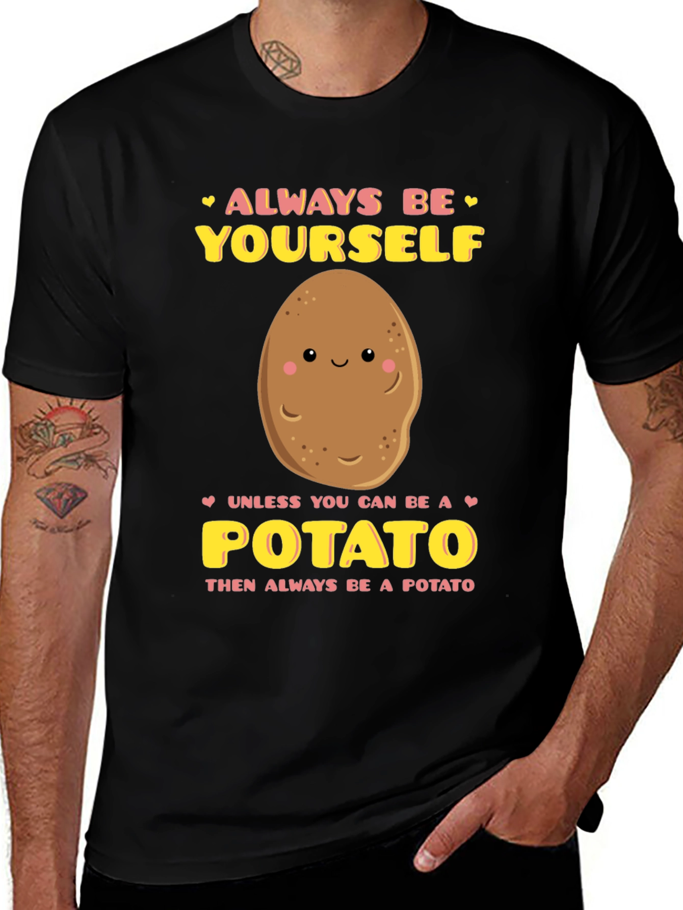 Always Be Yourself Unless Potato Graphic T-Shirt
