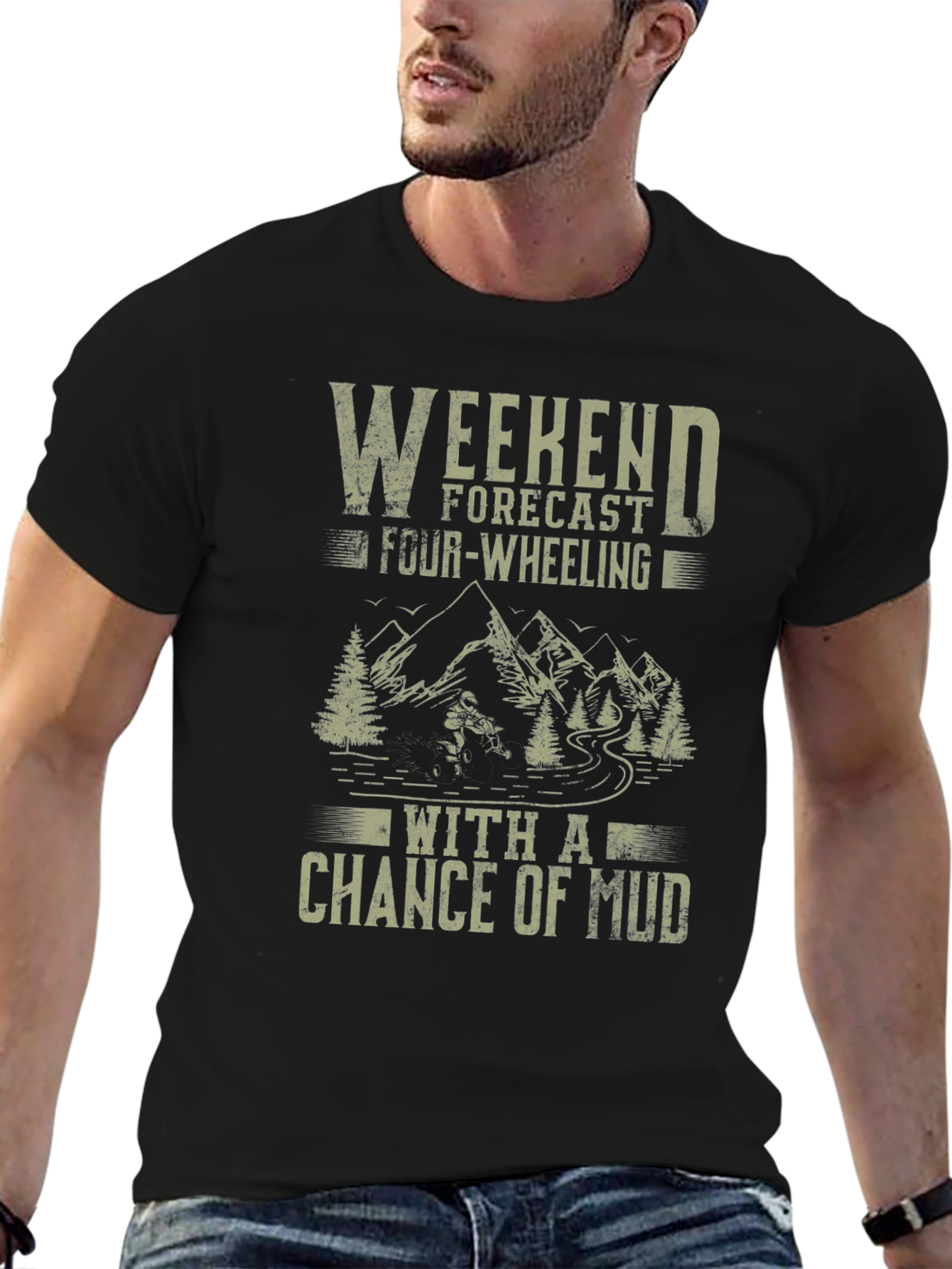 Weekend Forecast Four-Wheeling Mud T-Shirt