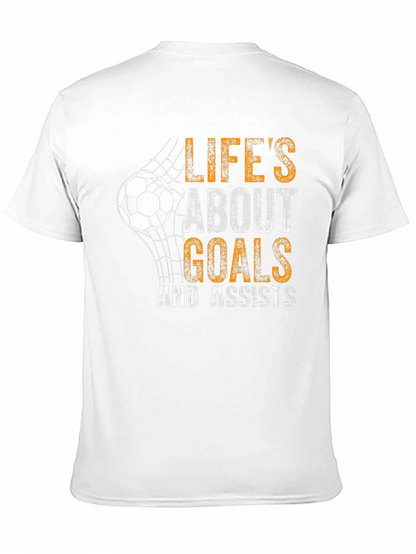 Lifes About Goals T-Shirt - Soccer Graphic Tee