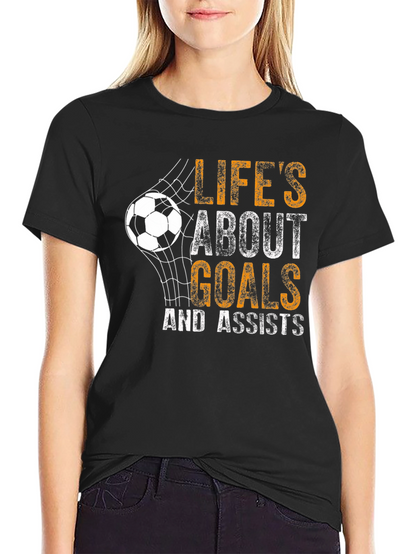 Lifes About Goals T-Shirt - Soccer Graphic Tee