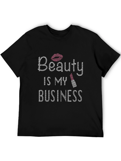 Beauty Is My Business Rhinestone T-Shirt