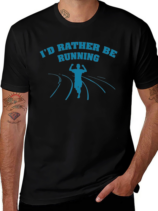 Id Rather Be Running Tee - Athletes Comfort