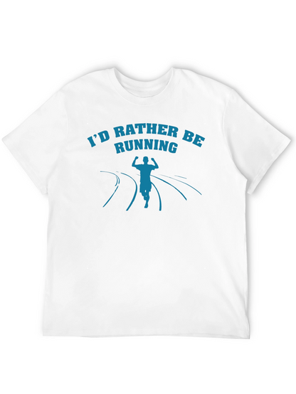 Id Rather Be Running Tee - Athletes Comfort