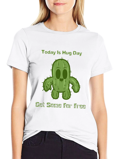 Today Is Hug Day Cactus T-Shirt