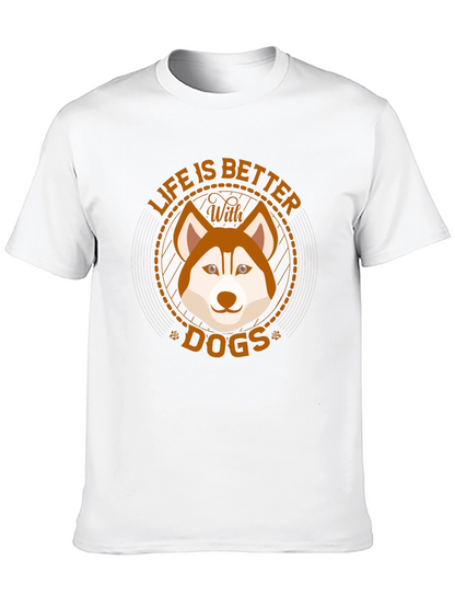 Life is Better With Dogs T-Shirt