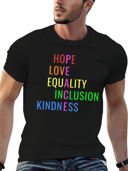 Hope Love Equality Inclusion Kindness T-Shirt