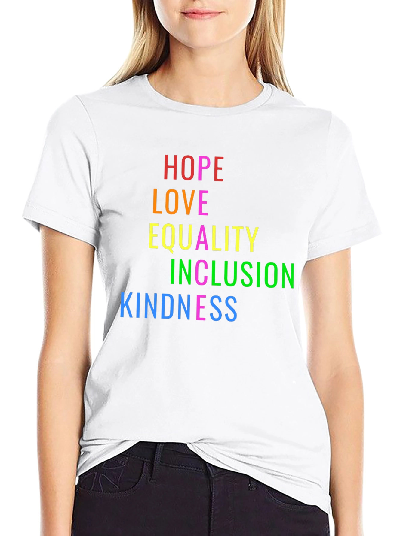 Hope Love Equality Inclusion Kindness T-Shirt