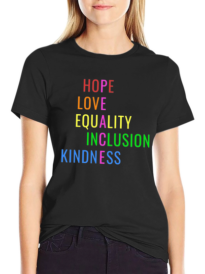 Hope Love Equality Inclusion Kindness T-Shirt
