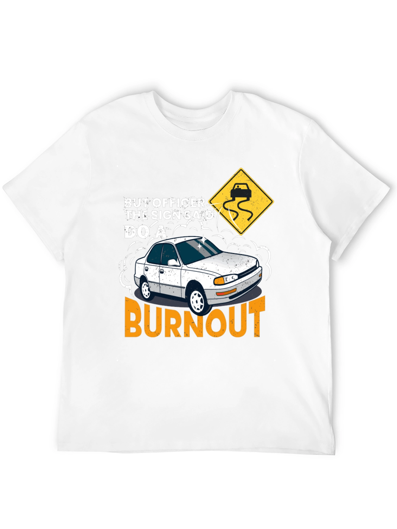 But Officer Burnout T-Shirt