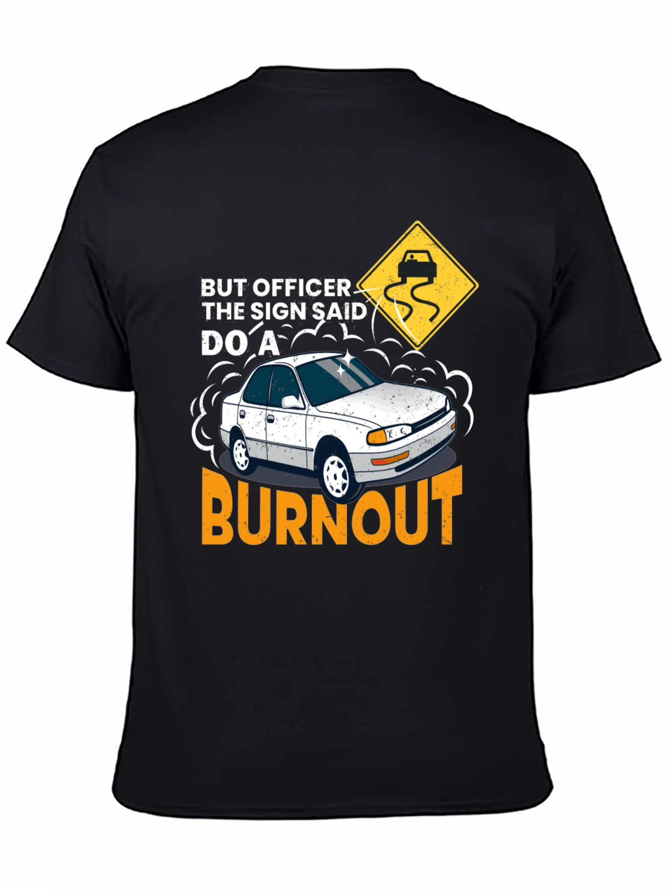 But Officer Burnout T-Shirt