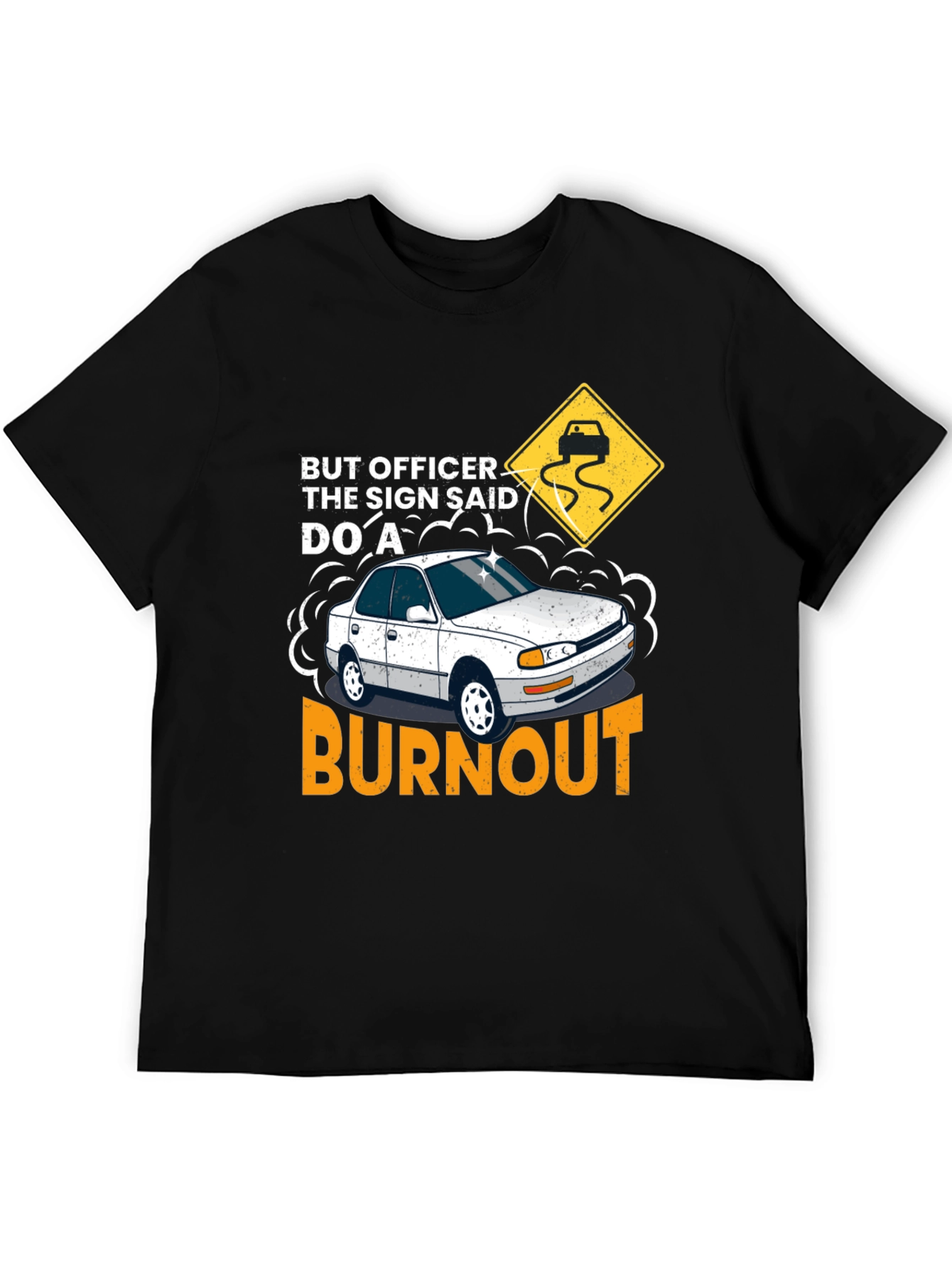But Officer Burnout T-Shirt