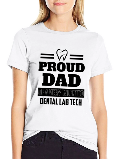 Proud Dad Dental Lab Tech Black T-Shirt