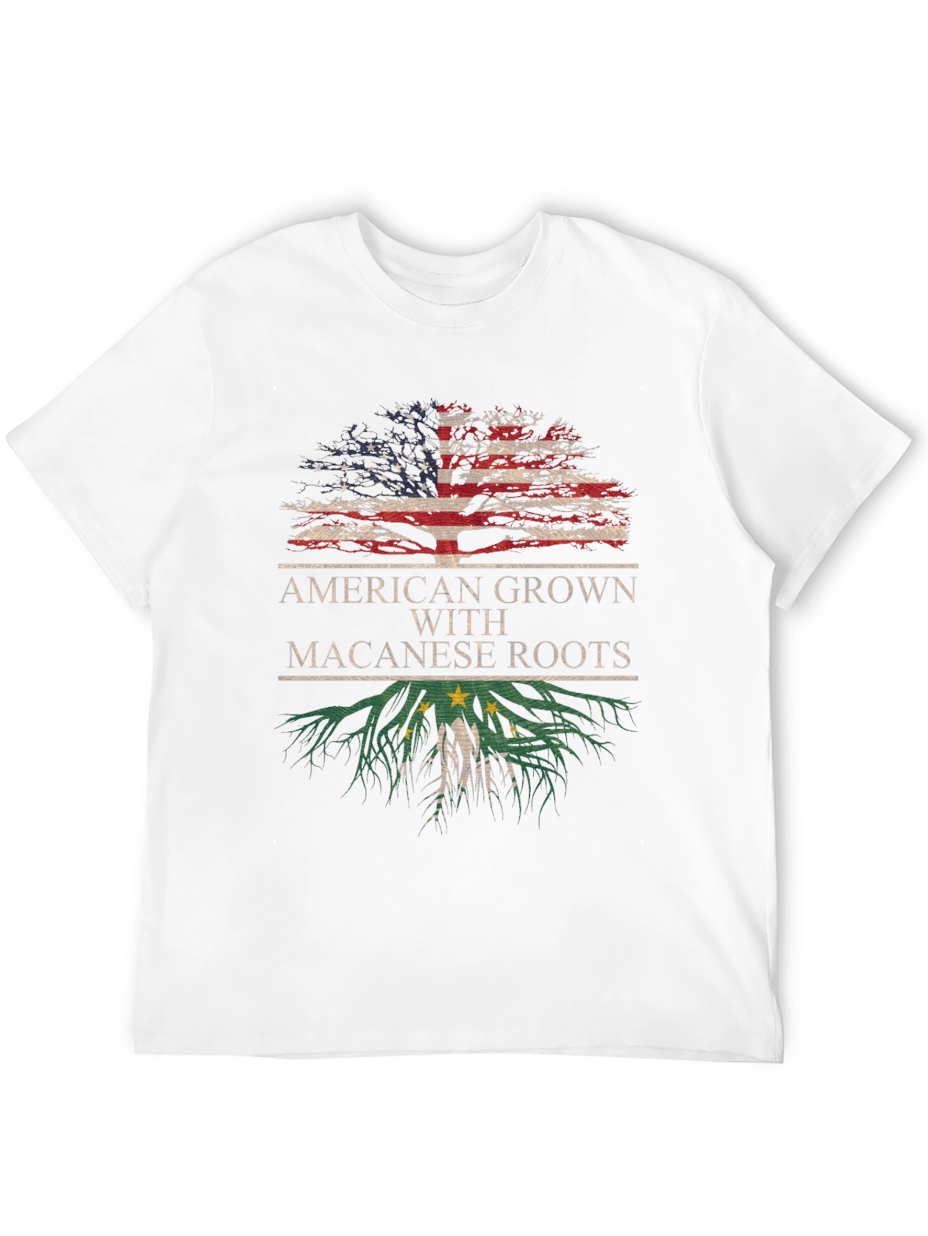 American Grown with Macanese Roots T-Shirt
