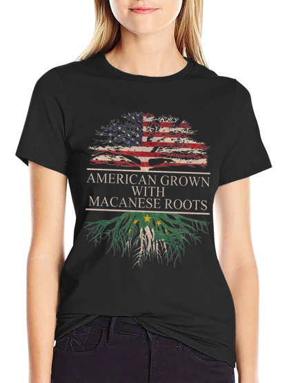American Grown with Macanese Roots T-Shirt