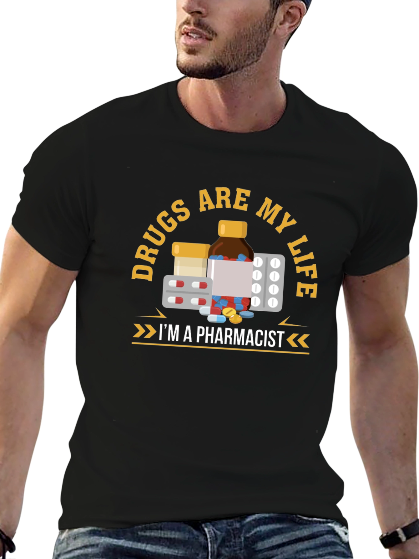 Drugs are My Life Pharmacist T-Shirt
