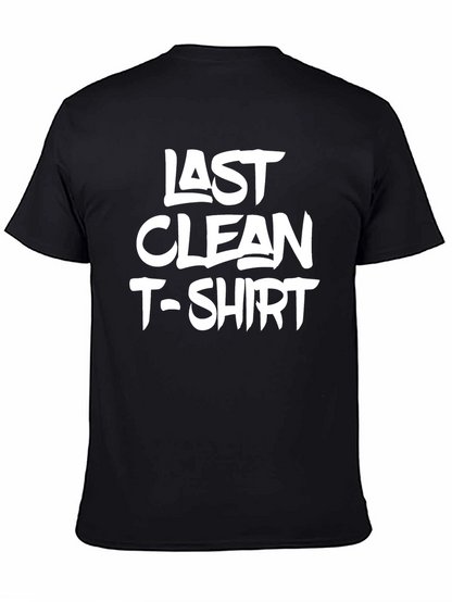 Last Clean T-Shirt - Mens Graphic Tee