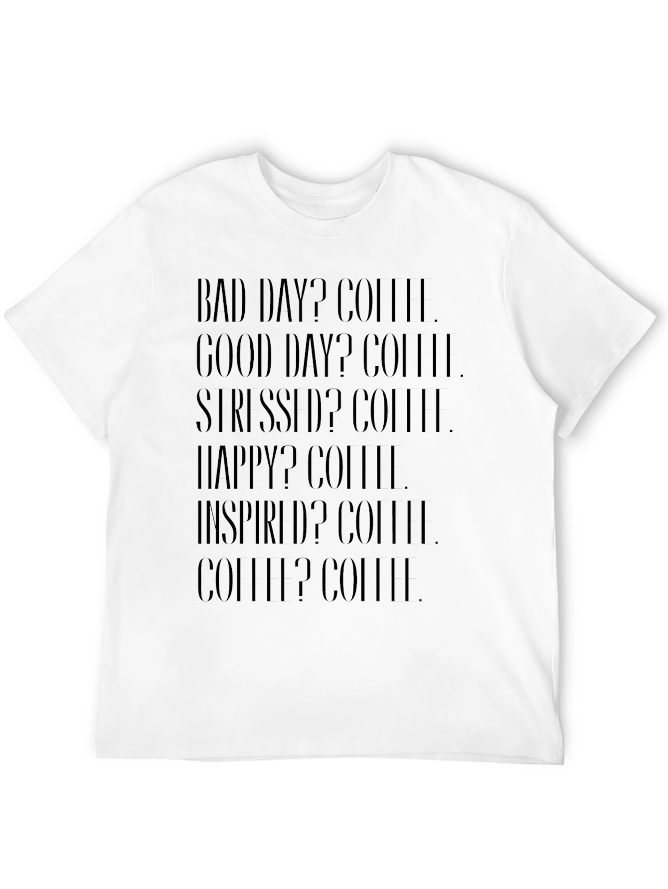 Coffee Motivation T-Shirt