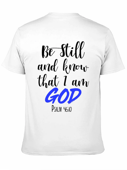 Be Still and Know T-Shirt