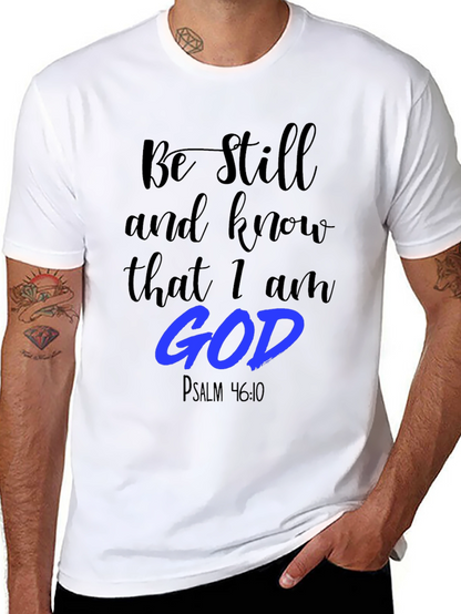 Be Still and Know T-Shirt