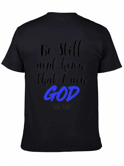 Be Still and Know T-Shirt