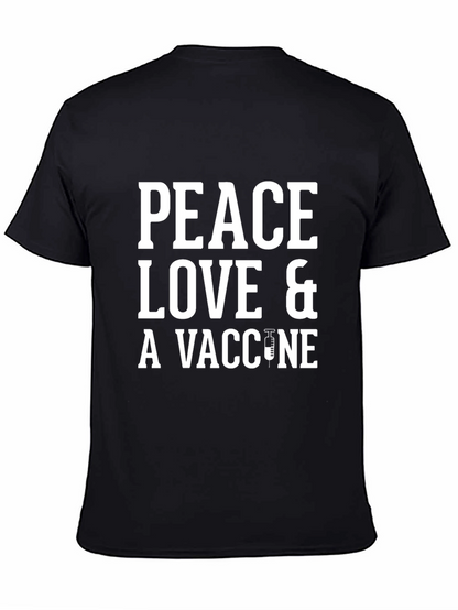 Peace Love & A Vaccine T-Shirt