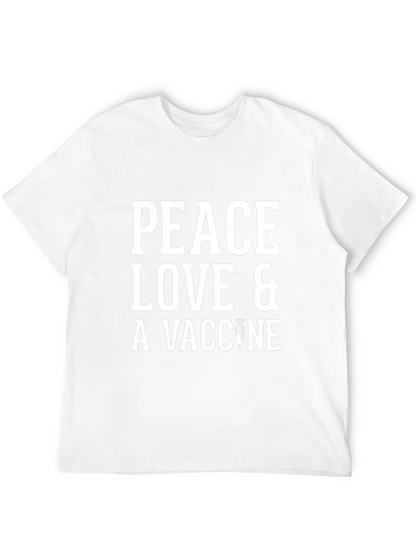 Peace Love & A Vaccine T-Shirt