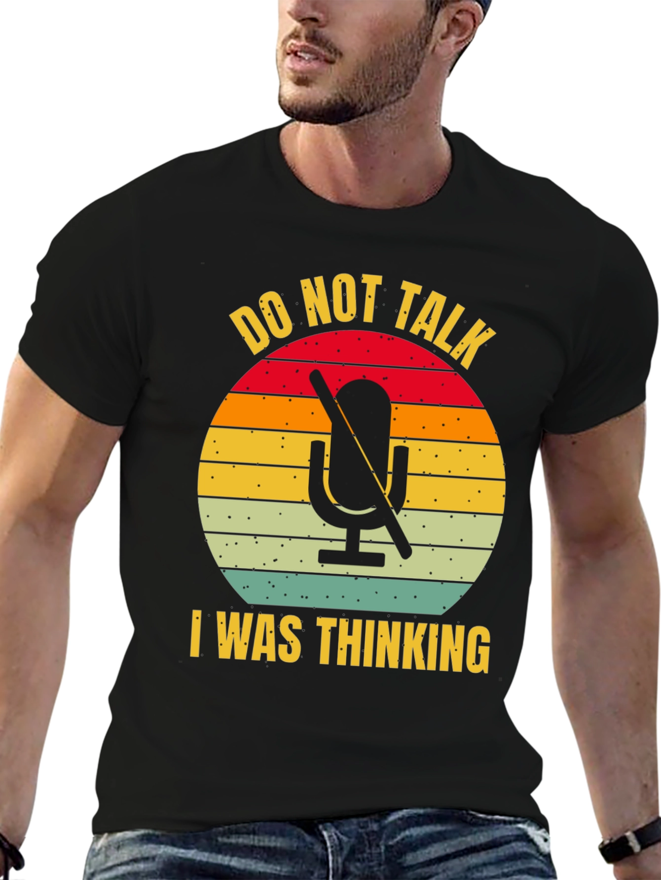 Do Not Talk I Was Thinking T-Shirt