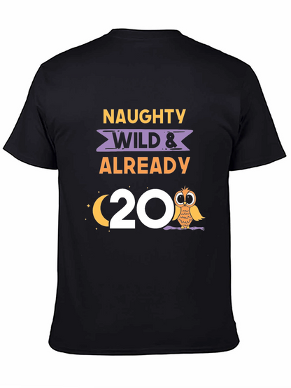Naughty Wild & Already 20 Owl Birthday Tee