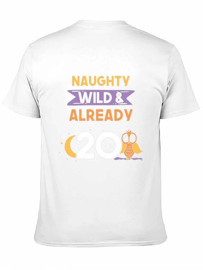 Naughty Wild & Already 20 Owl Birthday Tee