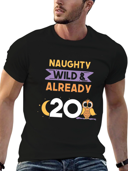 Naughty Wild & Already 20 Owl Birthday Tee