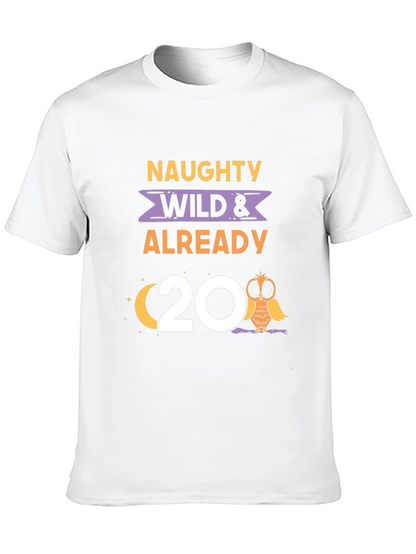 Naughty Wild & Already 20 Owl Birthday Tee