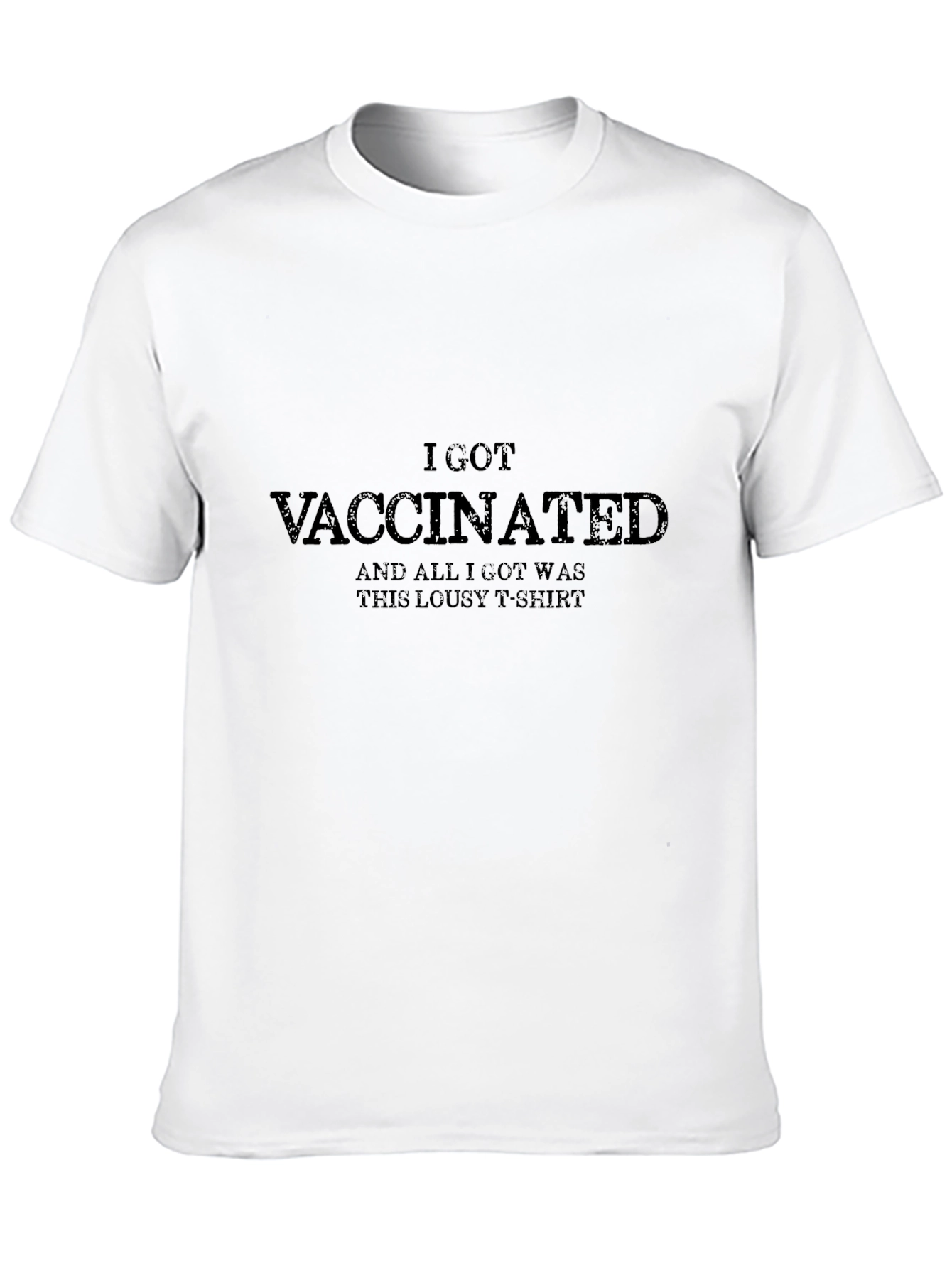 I Got Vaccinated T-Shirt Funny Sarcastic