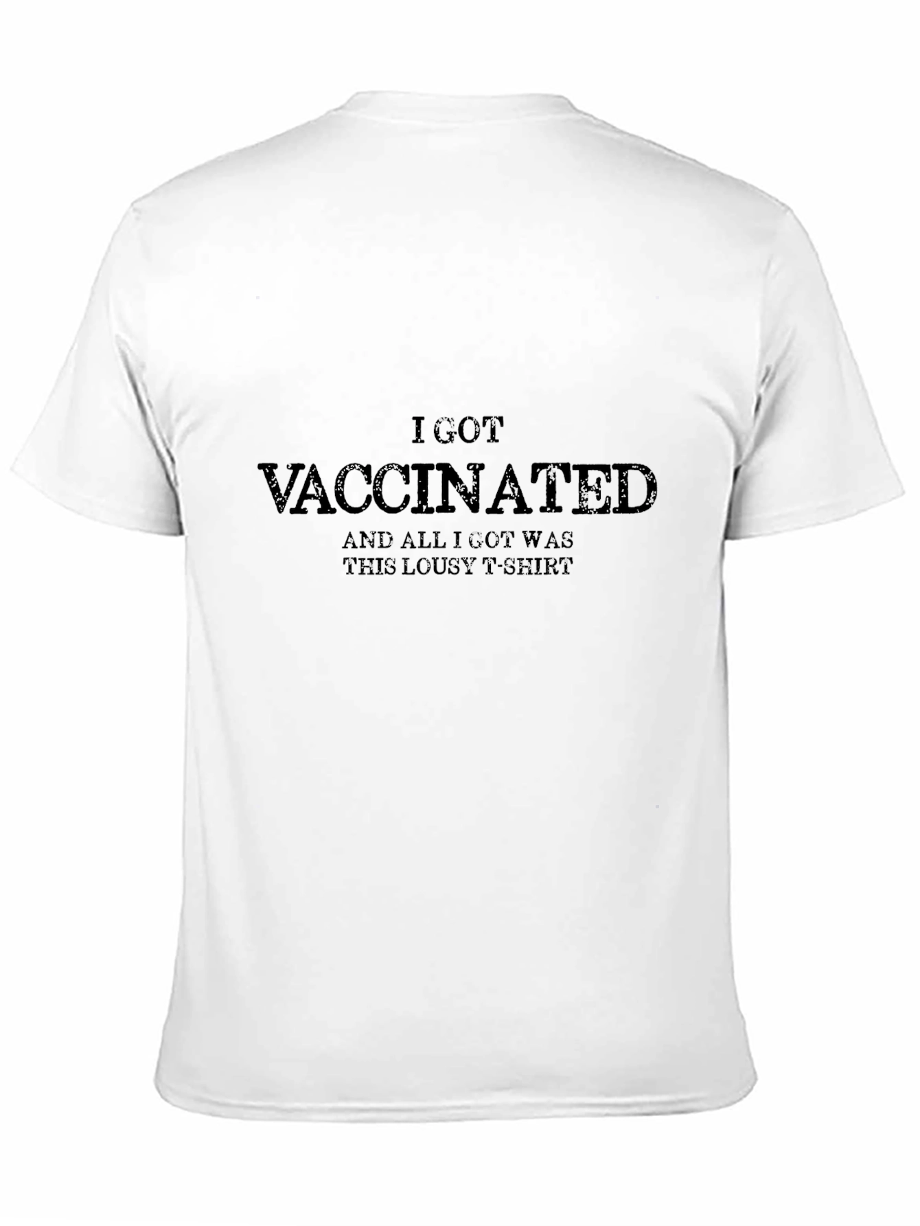 I Got Vaccinated T-Shirt Funny Sarcastic