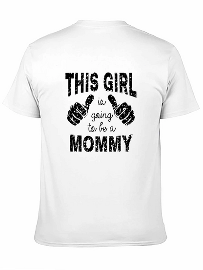 This Girl is Going to be a Mommy T-Shirt