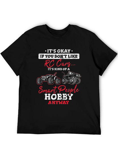 RC Cars Hobby T-Shirt - Smart People Design